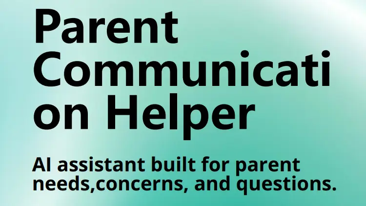 Preview of Parent Communication Helper - AI assistant template for university